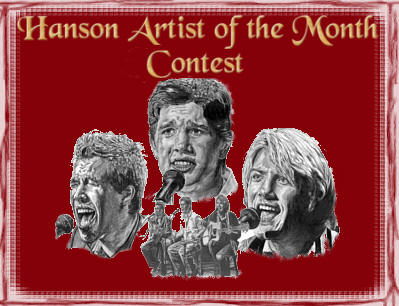 <-- Hanson Artist of the Month Contest! -->